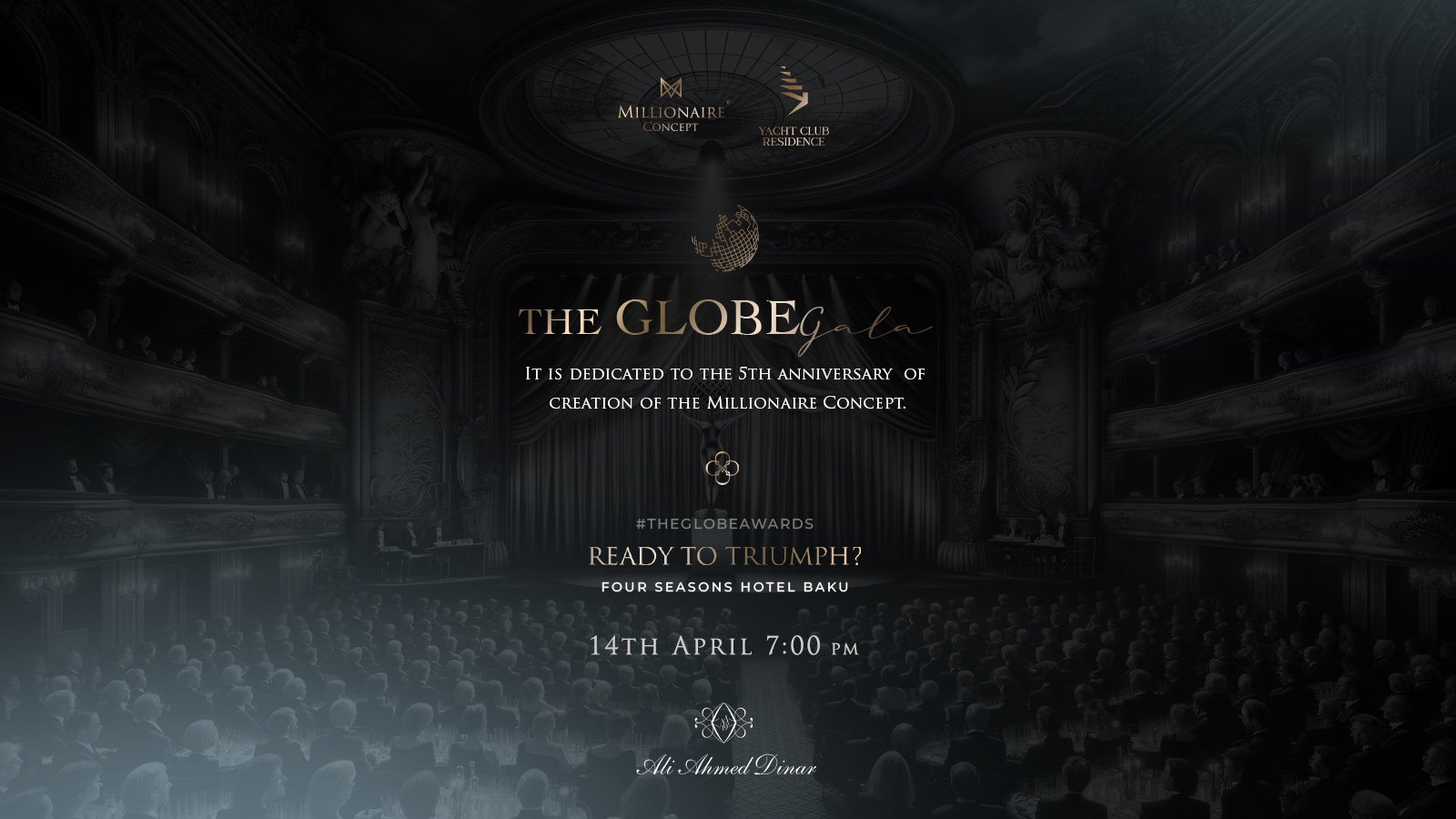 Millionaire Concept's The Globe Gala Event to Take Place